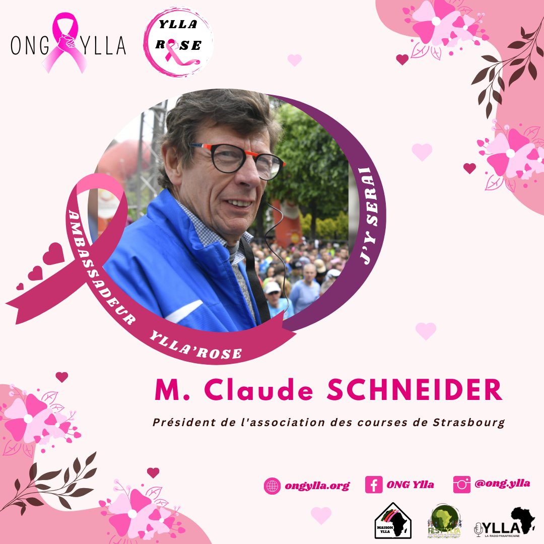 Ambassadeurs Ylla’Rose – M. Claude SCHNEIDER