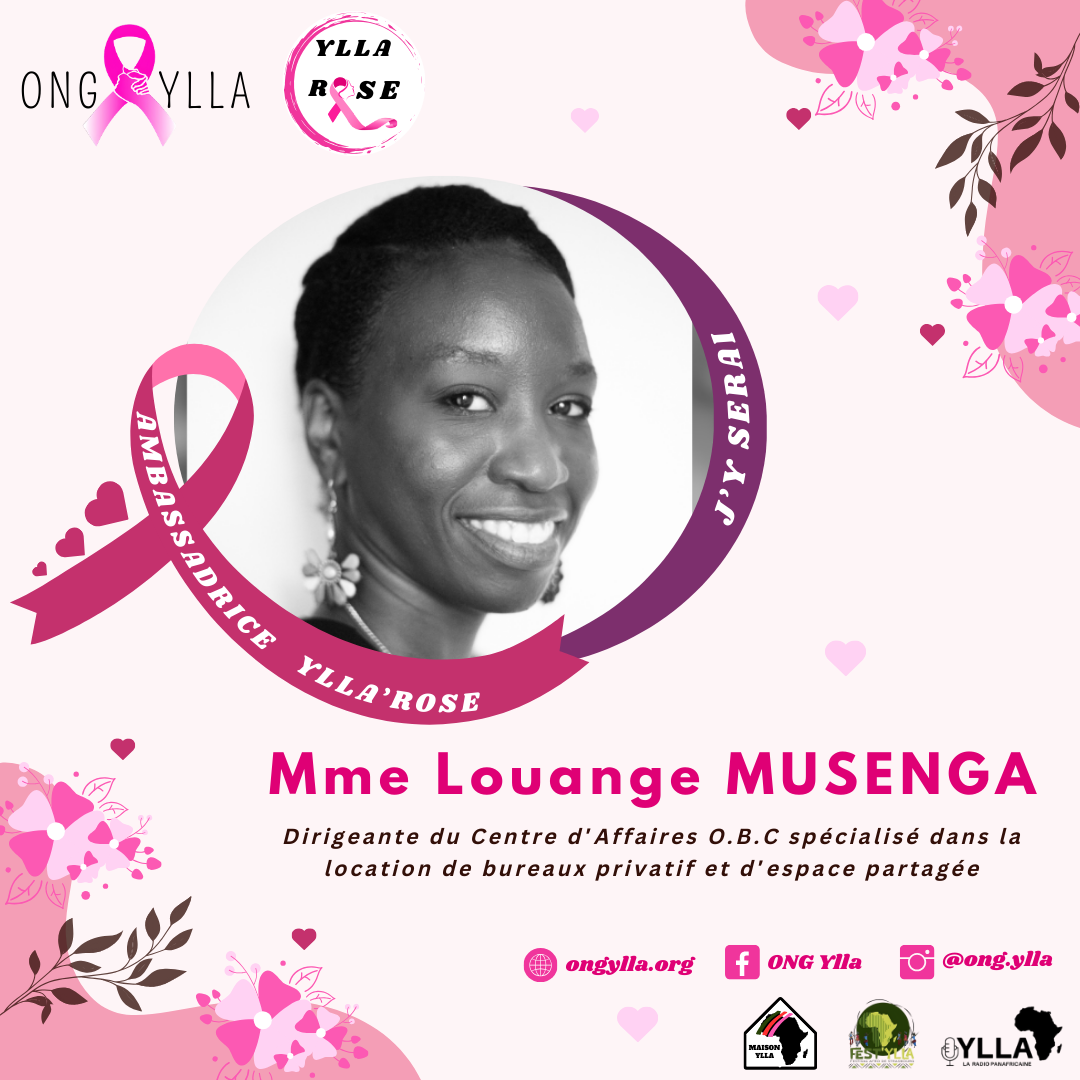 Ambassadrices Ylla’Rose – Mme Louange MUSENGA